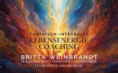 Tantrisch-integrales Lebensenergie-Coaching mit Britta Weinbrandt